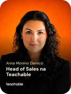 Anna Moreno Damico — Head of Sales na Teachable