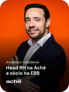 Anderson Valadares — Head RH na Aché e sócio na EBB